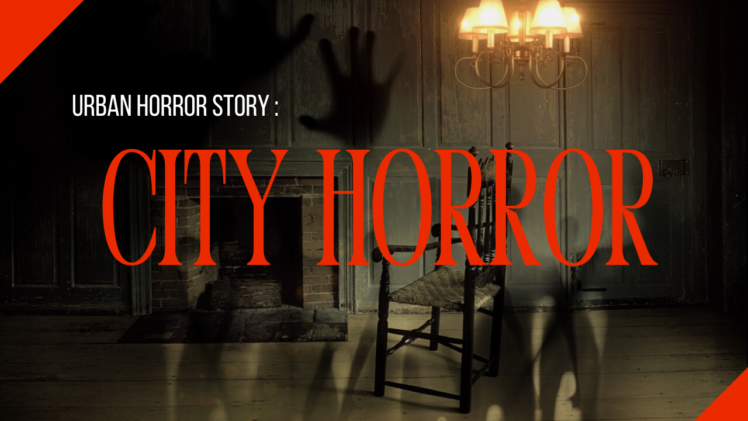 Urben horror